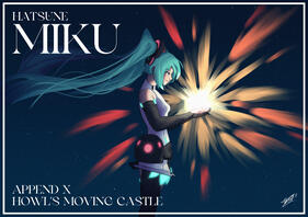 Hatsune Miku (Append) X Howl&#39;s Moving Castle